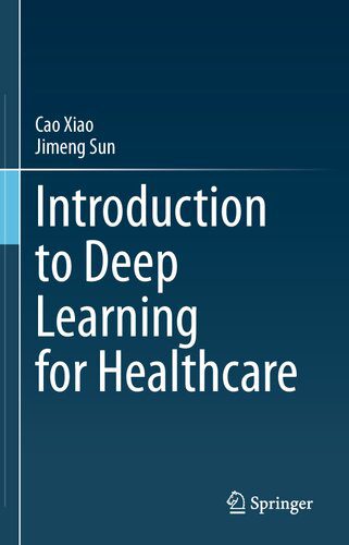 خرید و دانلود نسخه کامل کتاب Introduction to Deep Learning for Healthcare فایل مجازی و دانلودی