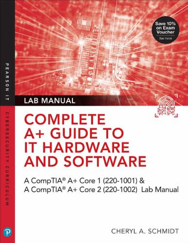 خرید و دانلود نسخه کامل کتاب Complete A+ Guide to IT Hardware and Software: AA CompTIA A+ Core 1 (220-1001) & CompTIA A+