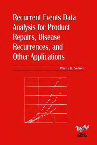 خرید و دانلود نسخه کامل کتاب Recurrent events data analysis for product repairs  disease recurrences  and other applicat