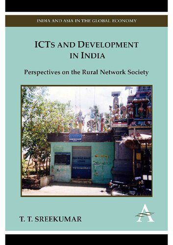 خرید و دانلود نسخه کامل کتاب ICTs and Development in India: Perspectives on the Rural Network Society فایل مجازی و دانلو