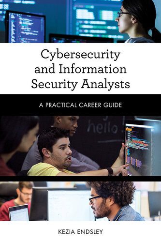 خرید و دانلود نسخه کامل کتاب Cybersecurity and Information Security Analysts: A Practical Career Guide فایل مجازی و دانل