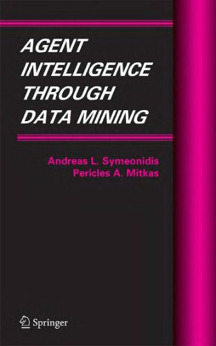 خرید و دانلود نسخه کامل کتاب Agent Intelligence Through Data Mining فایل مجازی و دانلودی