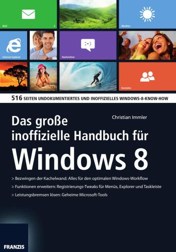 خرید و دانلود نسخه کامل کتاب Das große inoffizielle Windows 8 Handbuch فایل مجازی و دانلودی