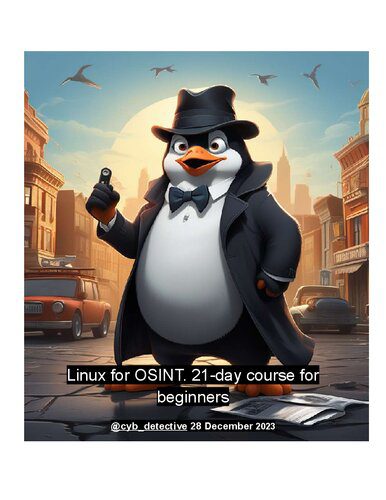 خرید و دانلود نسخه کامل کتاب Linux for OSINT: 21-Day Course for Beginners فایل مجازی و دانلودی