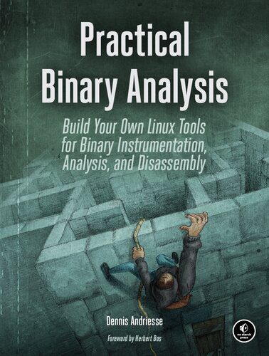 خرید و دانلود نسخه کامل کتاب Practical Binary Analysis: Build Your Own Linux Tools for Binary Instrumentation  Analysis