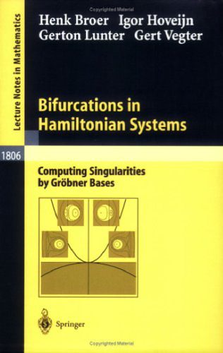 خرید و دانلود نسخه کامل کتاب Bifurcations in Hamiltonian systems: computing singularities by Gröbner bases فایل مجازی و