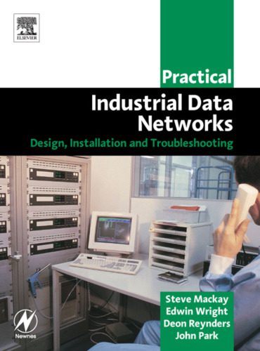 خرید و دانلود نسخه کامل کتاب Practical Industrial Data Networks: Design  Installation and Troubleshooting (IDC Technolog