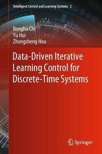 خرید و دانلود نسخه کامل کتاب Data-Driven Iterative Learning Control for Discrete-Time Systems فایل مجازی و دانلودی