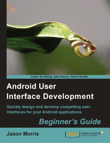خرید و دانلود نسخه کامل کتاب Android User Interface Development: Beginners Guide فایل مجازی و دانلودی