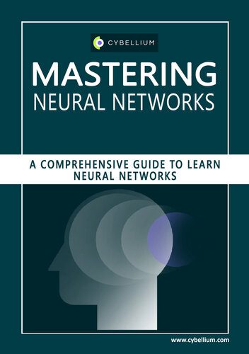 خرید و دانلود نسخه کامل کتاب Mastering Neural Networks: A Comprehensive Guide to Learn Neural Networks فایل مجازی و دانل
