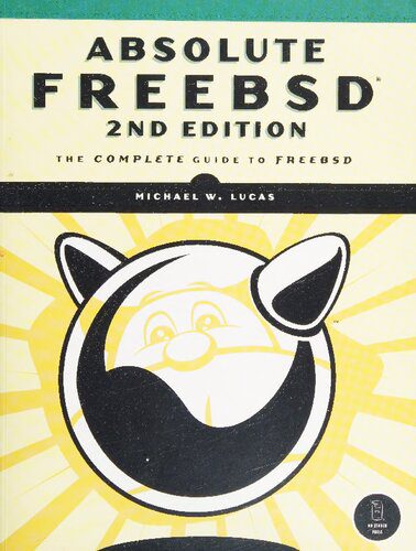 خرید و دانلود نسخه کامل کتاب Absolute FreeBSD: The Complete Guide to FreeBSD 2nd Edition فایل مجازی و دانلودی