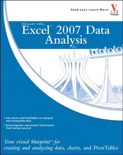خرید و دانلود نسخه کامل کتاب Microsoft Office Excel 2007 Data Analysis: Your Visual Blueprint for Creating and Analyzing
