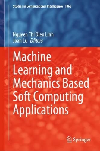 خرید و دانلود نسخه کامل کتاب Machine Learning and Mechanics Based Soft Computing Applications فایل مجازی و دانلودی