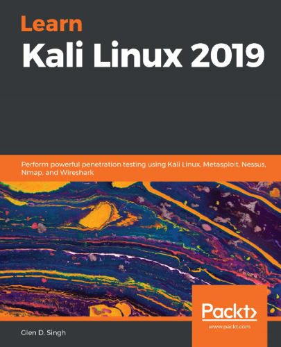 خرید و دانلود نسخه کامل کتاب Learn Kali Linux 2019: Perform Powerful Penetration Testing Using Kali Linux  Metasploit  N