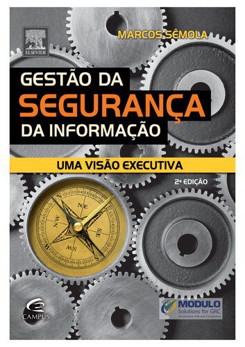 خرید و دانلود نسخه کامل کتاب Gestão da Segurança da Informação – Uma Visão Executiva فایل مجازی و دانلودی