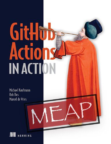 خرید و دانلود نسخه کامل کتاب GitHub Actions in Action (MEAP V03) فایل مجازی و دانلودی