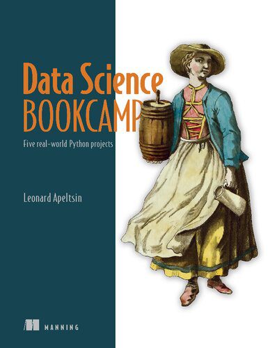 خرید و دانلود نسخه کامل کتاب Data Science Bookcamp: Five real-world Python projects فایل مجازی و دانلودی