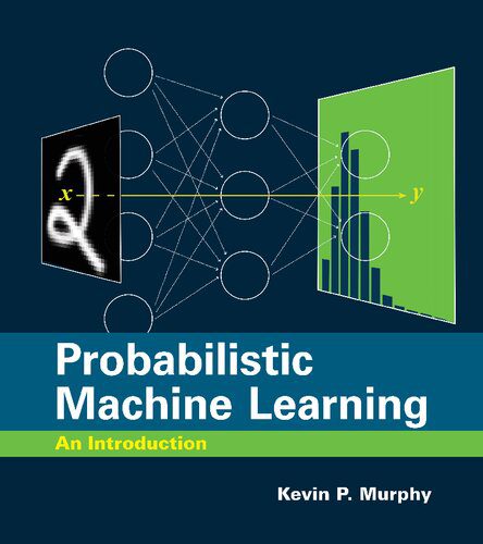 خرید و دانلود نسخه کامل کتاب Probabilistic Machine Learning: An Introduction فایل مجازی و دانلودی