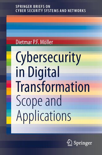 خرید و دانلود نسخه کامل کتاب Cybersecurity in Digital Transformation: Scope and Applications فایل مجازی و دانلودی
