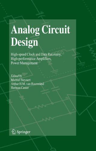 خرید و دانلود نسخه کامل کتاب Analog Circuit Design – High-Speed Clock And Data Recovery  High-Performance Amplifiers  Po
