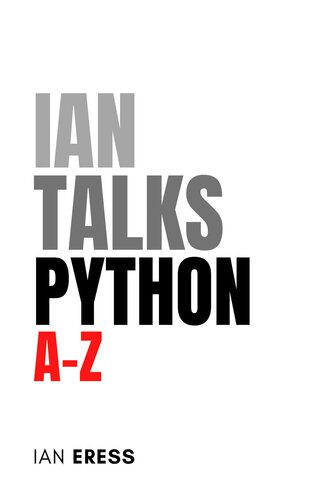 خرید و دانلود نسخه کامل کتاب Ian Talks Python A to Z فایل مجازی و دانلودی