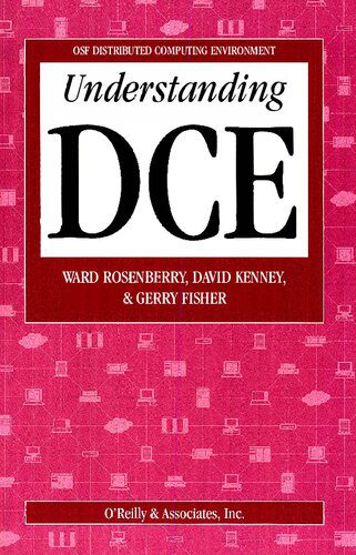 خرید و دانلود نسخه کامل کتاب OSF Distributed Computing Environment – Understanding DCE فایل مجازی و دانلودی