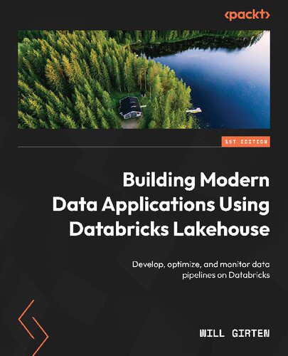 خرید و دانلود نسخه کامل کتاب Building Modern Data Applications Using Databricks Lakehouse فایل مجازی و دانلودی