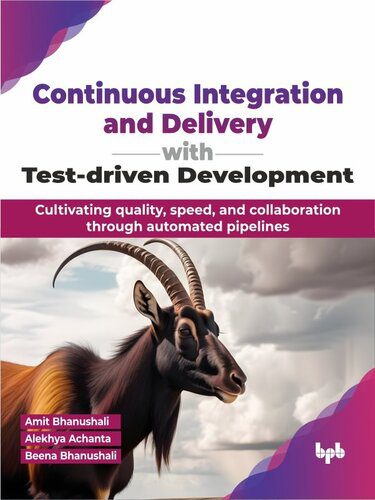 خرید و دانلود نسخه کامل کتاب Continuous Integration and Delivery with Test-driven Development فایل مجازی و دانلودی