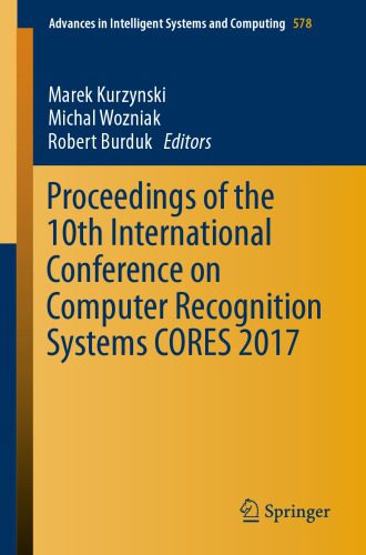 خرید و دانلود نسخه کامل کتاب Proceedings of the 10th international conference on computer recognition systems CORES 2017