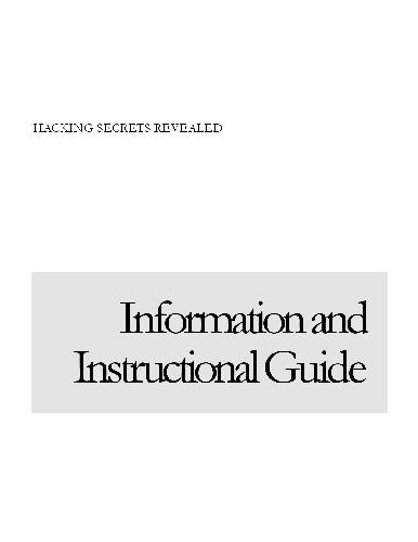 خرید و دانلود نسخه کامل کتاب Hacking secrets revealed. Information and instructional guide فایل مجازی و دانلودی
