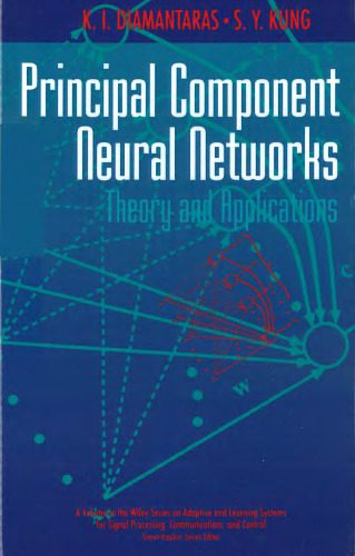 خرید و دانلود نسخه کامل کتاب Principal Component Neural Networks: Theory and Applications فایل مجازی و دانلودی
