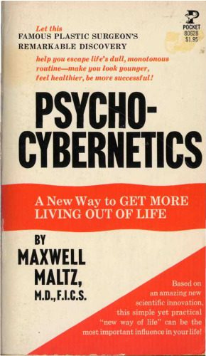 خرید و دانلود نسخه کامل کتاب Psycho-Cybernetics: A New Way to Get More Living out of Life فایل مجازی و دانلودی