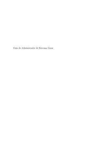 خرید و دانلود نسخه کامل کتاب Guia do Administrador de Sistemas Linux فایل مجازی و دانلودی