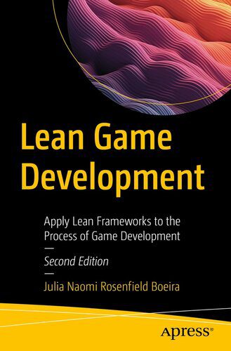 خرید و دانلود نسخه کامل کتاب Lean Game Development : Apply Lean Frameworks to the Process of Game Development فایل مجازی