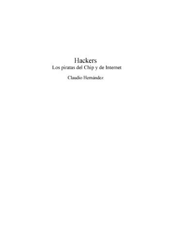 خرید و دانلود نسخه کامل کتاب Hackers Los piratas del Chip y de Internet فایل مجازی و دانلودی