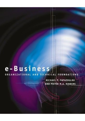 خرید و دانلود نسخه کامل کتاب e-Business. Organizational and Technical Foundations فایل مجازی و دانلودی