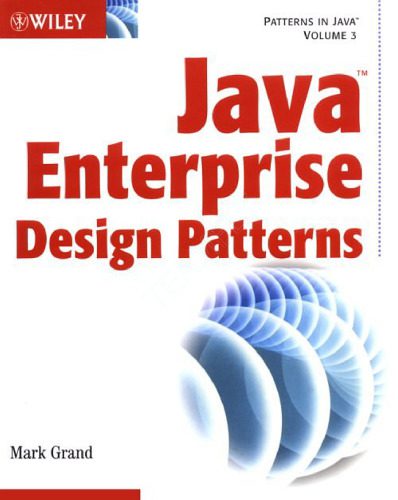 خرید و دانلود نسخه کامل کتاب Java Enterprise Design Patterns: Patterns in Java فایل مجازی و دانلودی