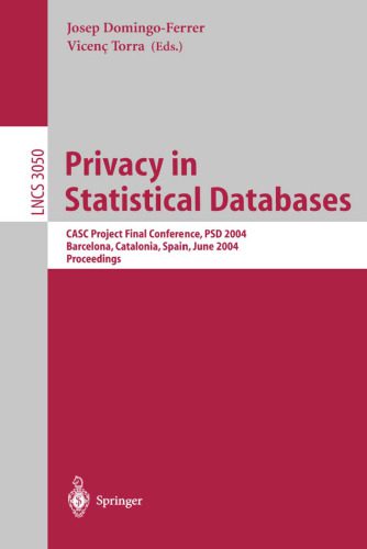 خرید و دانلود نسخه کامل کتاب Privacy in Statistical Databases: CASC Project Final Conference  PSD 2004  Barcelona  Spain