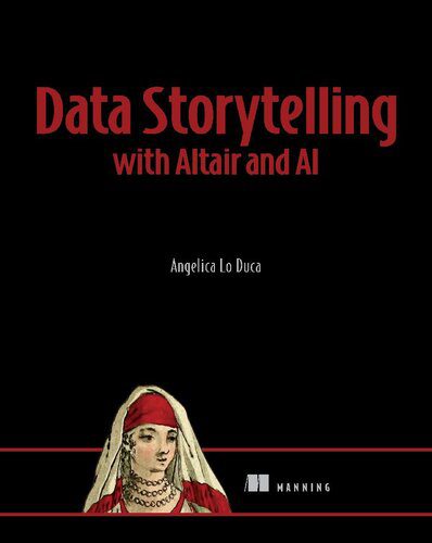 خرید و دانلود نسخه کامل کتاب Data Storytelling with Altair and AI فایل مجازی و دانلودی