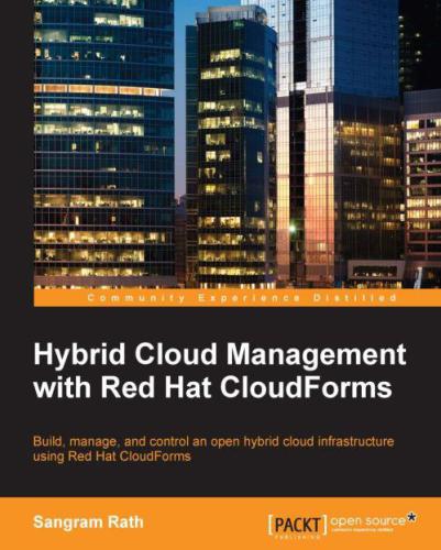 خرید و دانلود نسخه کامل کتاب Hybrid Cloud Management with Red Hat CloudForms فایل مجازی و دانلودی