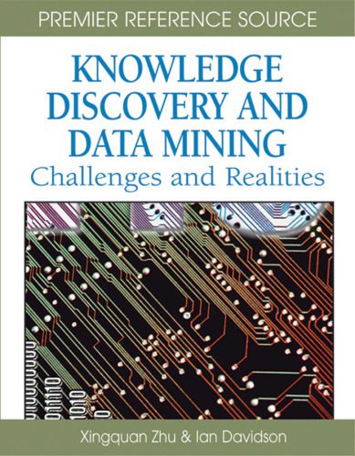 خرید و دانلود نسخه کامل کتاب Knowledge Discovery and Data Mining: Challenges and Realities فایل مجازی و دانلودی