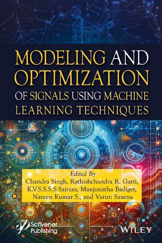خرید و دانلود نسخه کامل کتاب Modeling and Optimization of Signals Using Machine Learning Techniques فایل مجازی و دانلودی