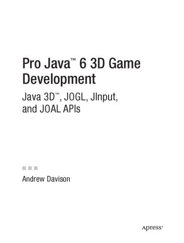 خرید و دانلود نسخه کامل کتاب Pro Java 6 3D Game Development: Java 3D  JOGL  JInput and JOAL APIs فایل مجازی و دانلودی