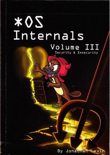 خرید و دانلود نسخه کامل کتاب MacOS and iOS Internals  Volume III: Security & Insecurity فایل مجازی و دانلودی