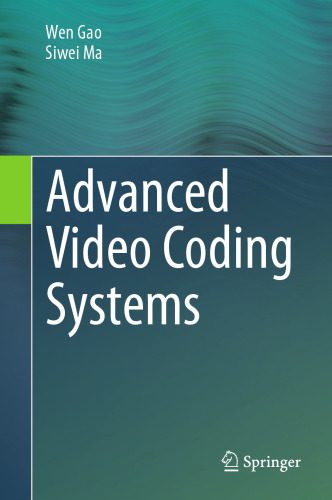 خرید و دانلود نسخه کامل کتاب Advanced Video Coding Systems فایل مجازی و دانلودی