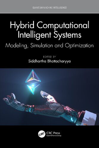 خرید و دانلود نسخه کامل کتاب Hybrid Computational Intelligent Systems: Modeling  Simulation and Optimization فایل مجازی