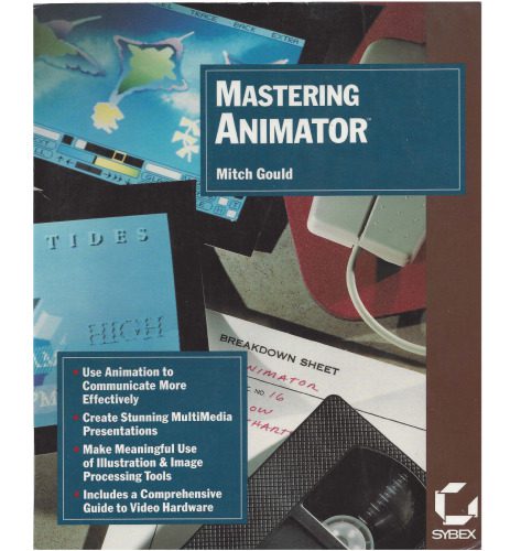 خرید و دانلود نسخه کامل کتاب Mastering Animator فایل مجازی و دانلودی