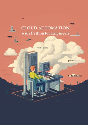 خرید و دانلود نسخه کامل کتاب Cloud Automation with Python: for Engineers فایل مجازی و دانلودی
