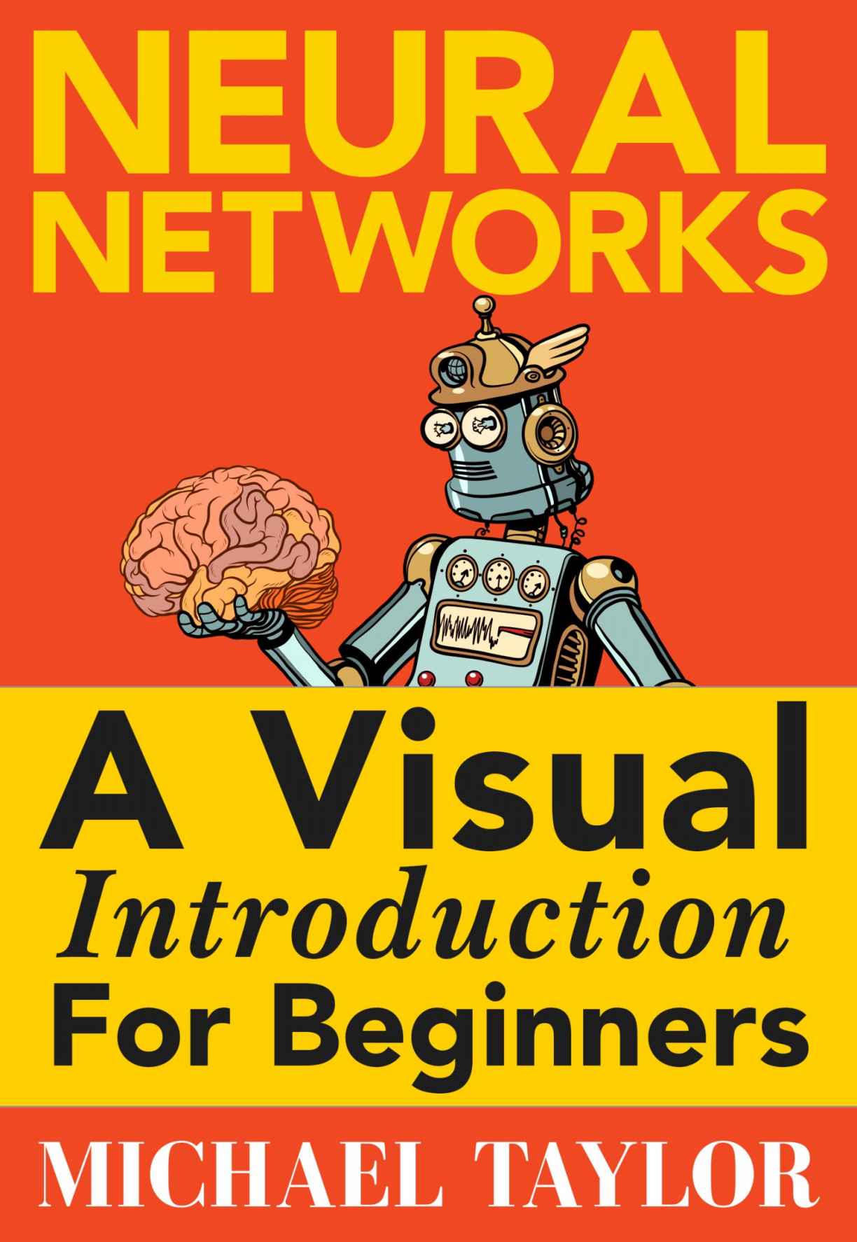 خرید و دانلود نسخه کامل کتاب Neural Networks: A Visual Introduction for Beginners فایل مجازی و دانلودی