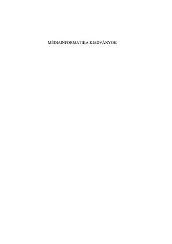 خرید و دانلود نسخه کامل کتاب Médiainformatika : a multimédia oktatástechnológiája فایل مجازی و دانلودی